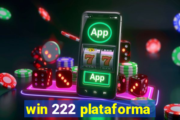 win 222 plataforma